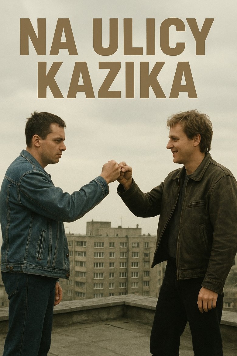 Na ulicy Kazika Poster of Na ulicy Kazika