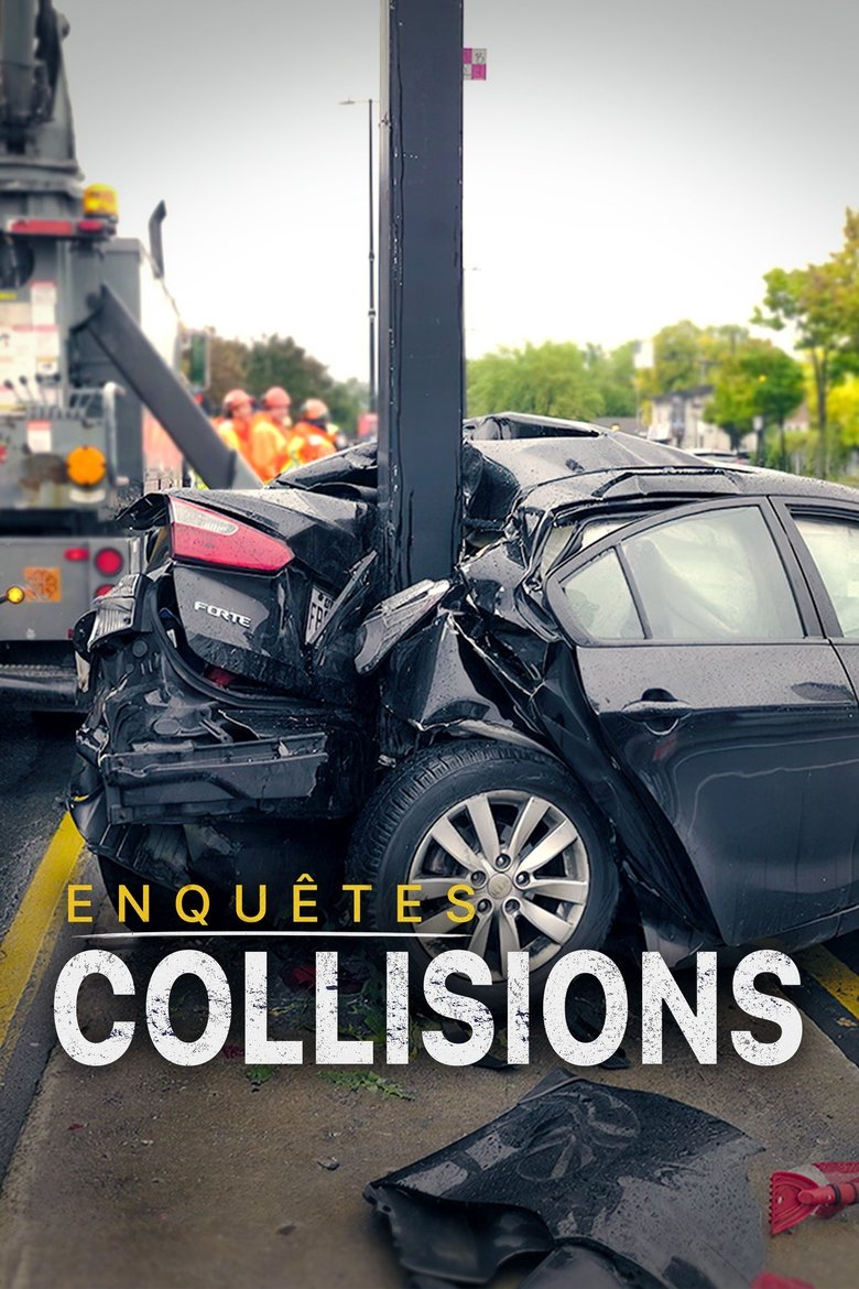 Enquêtes Collisions Poster of Enquêtes Collisions