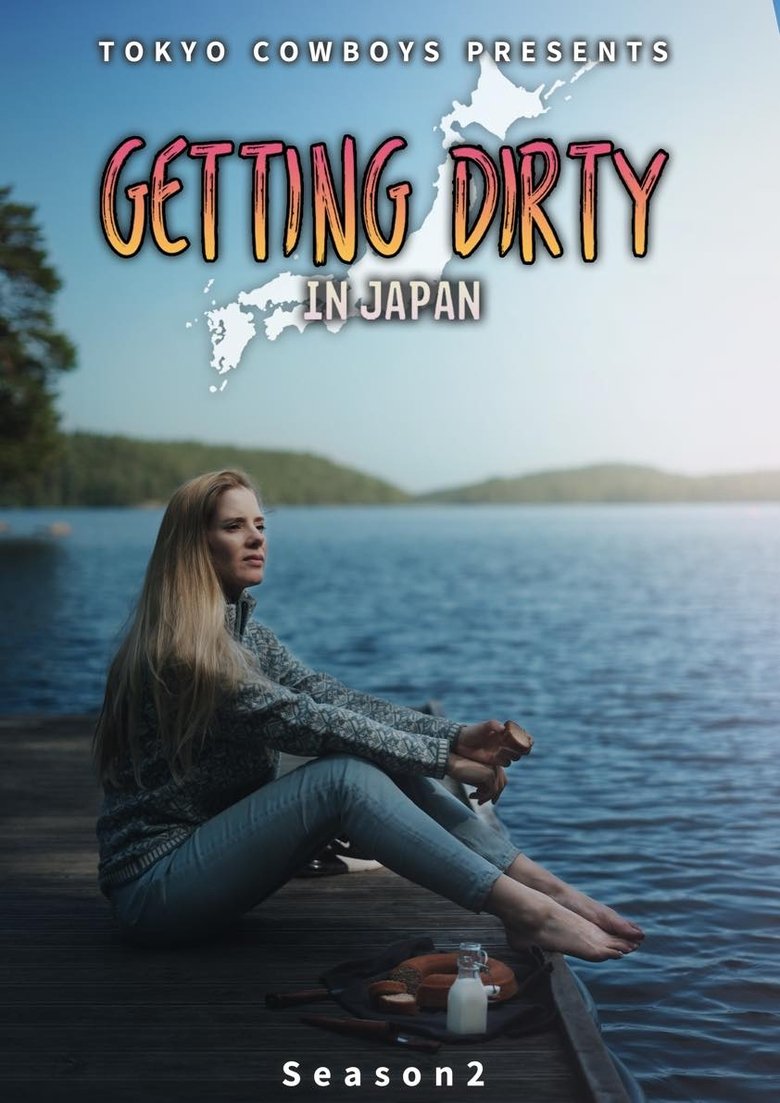 Episodes in Getting Dirty In Japan - Season 2 - Season 2 Poster of Episodes in Getting Dirty In Japan - Season 2 - Season 2