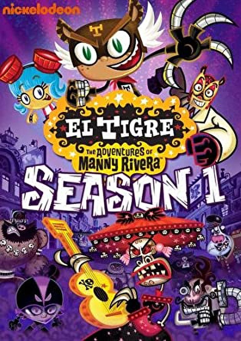 Episodes in El Tigre The Adventures Of Manny Rivera - Season 1 - Season 1 Poster of Episodes in El Tigre The Adventures Of Manny Rivera - Season 1 - Season 1