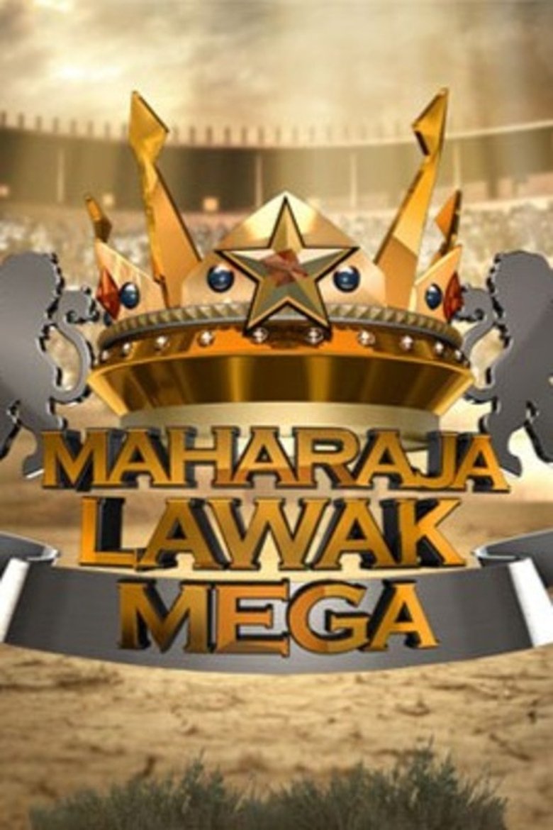 Episodes in Maharaja Lawak Mega - Maharaja Lawak Mega 2011 - Maharaja Lawak Mega 2011 Poster of Episodes in Maharaja Lawak Mega - Maharaja Lawak Mega 2011 - Maharaja Lawak Mega 2011