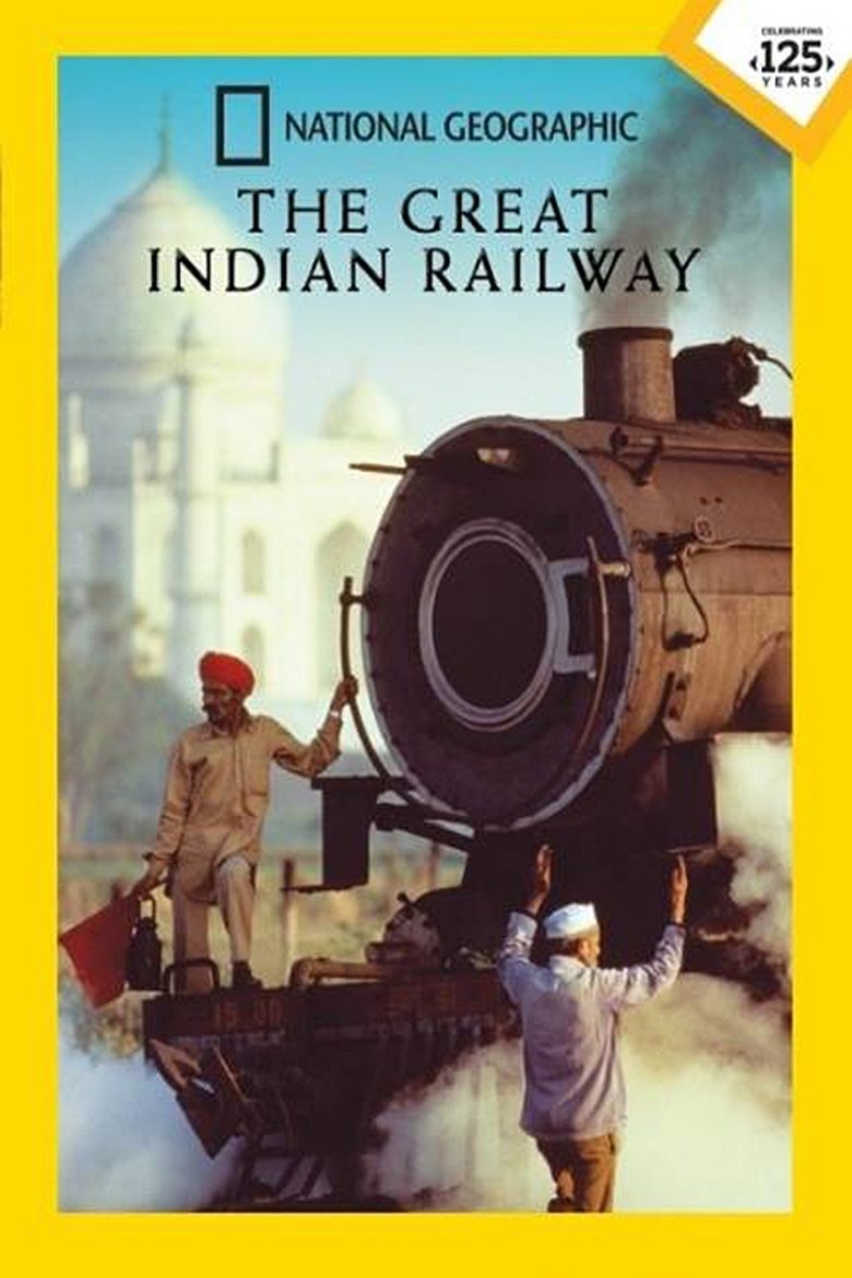 The Great Indian Railway Poster of The Great Indian Railway