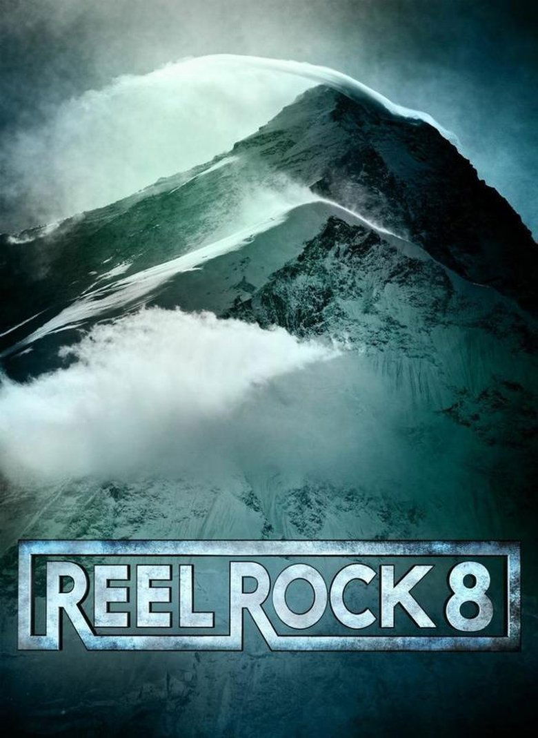 Episodes in Reel Rock - 2013 - 2013 Poster of Episodes in Reel Rock - 2013 - 2013