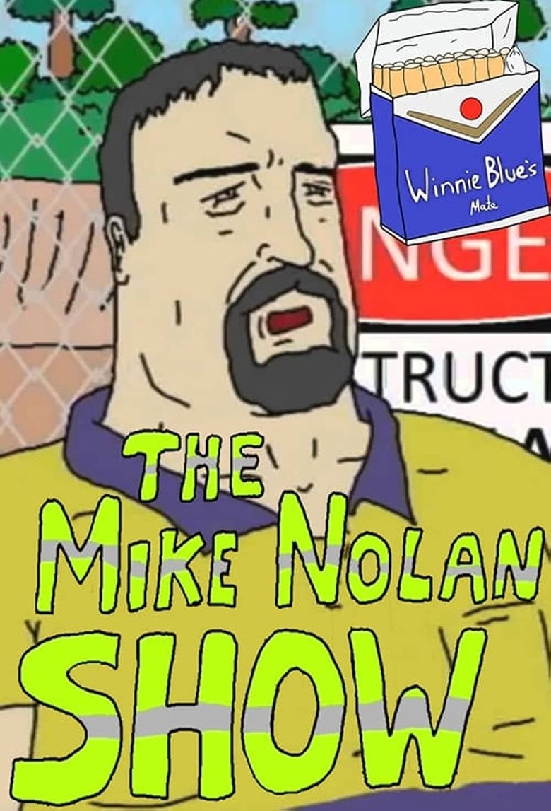 Episodes in The Mike Nolan Show - Season 1 - Season 1 Poster of Episodes in The Mike Nolan Show - Season 1 - Season 1
