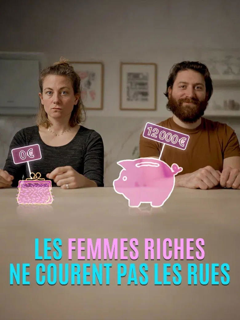 Les femmes riches ne courent pas les rues Poster of Les femmes riches ne courent pas les rues