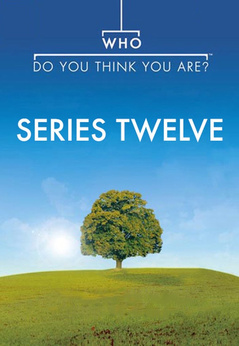 Episodes in Who Do You Think You Are? - Season 12 - Season 12 Poster of Episodes in Who Do You Think You Are? - Season 12 - Season 12