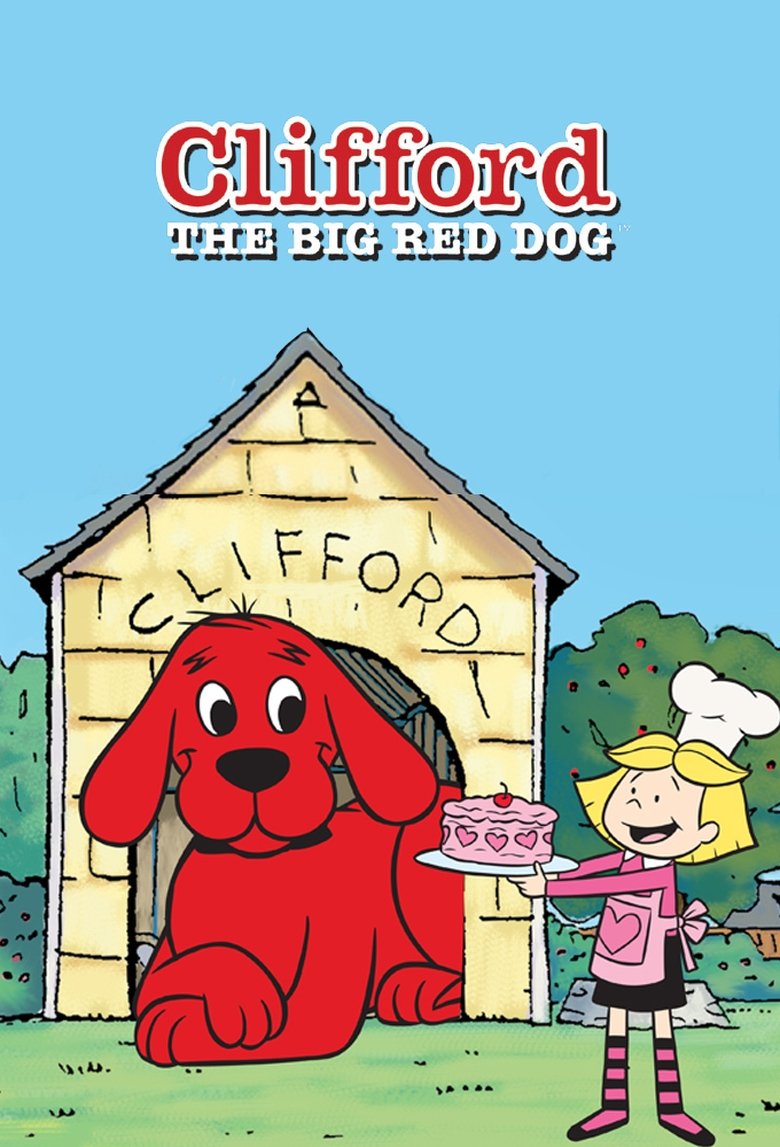Clifford the Big Red Dog Poster of Clifford the Big Red Dog