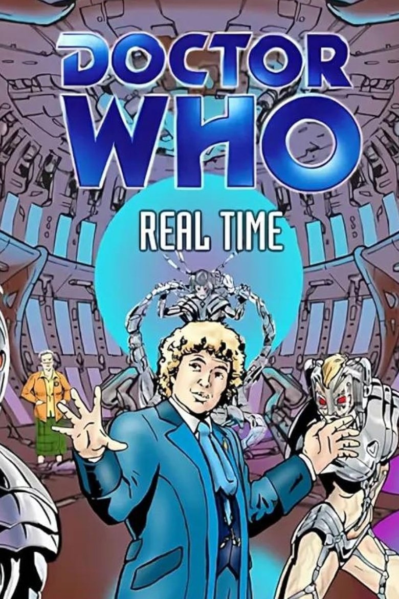 Episodes in Doctor Who Real Time - Mini-series - Mini-series Poster of Episodes in Doctor Who Real Time - Mini-series - Mini-series