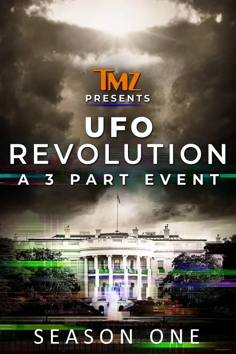 Episodes in TMZ Presents UFO Revolution - Season 1 - Season 1 Poster of Episodes in TMZ Presents UFO Revolution - Season 1 - Season 1