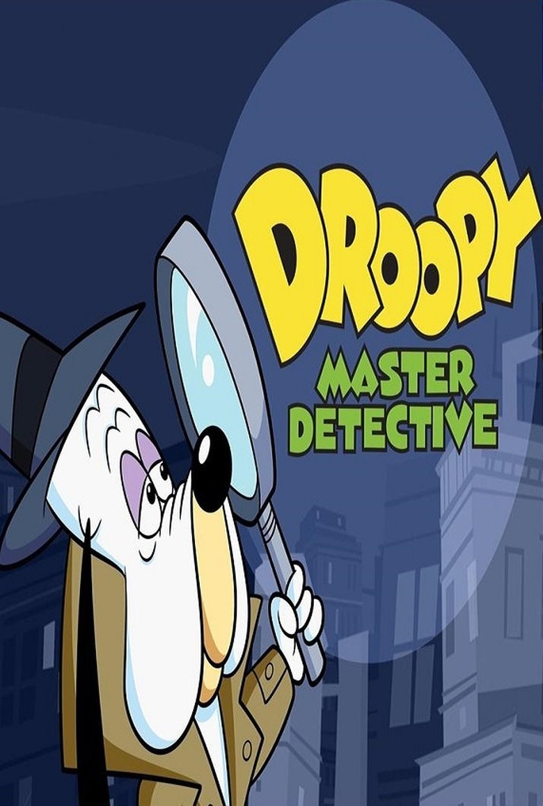 Episodes in Droopy, Master Detective - Season 1 - Season 1 Poster of Episodes in Droopy, Master Detective - Season 1 - Season 1