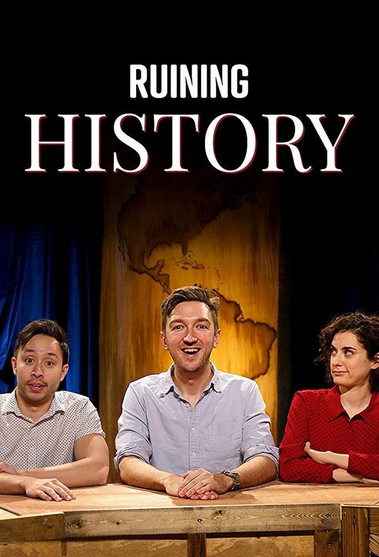 Ruining History Poster of Ruining History