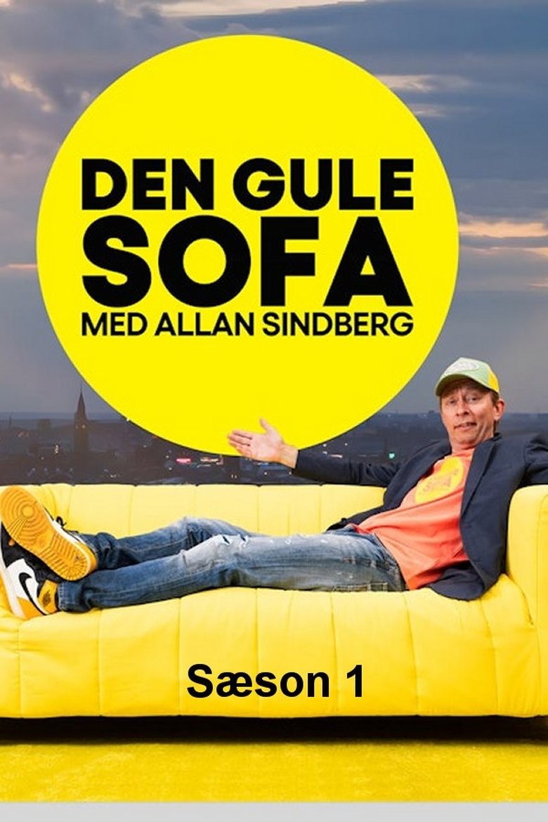 Episodes in Den Gule Sofa Med Allan Sindberg - Season 1 - Season 1 Poster of Episodes in Den Gule Sofa Med Allan Sindberg - Season 1 - Season 1