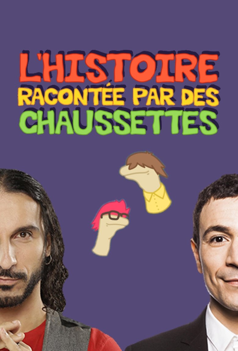 L'Histoire racontée par des chaussettes Poster of L'Histoire racontée par des chaussettes
