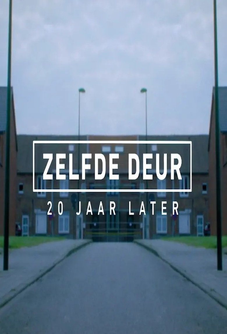 Zelfde deur, 20 jaar later Poster of Zelfde deur, 20 jaar later