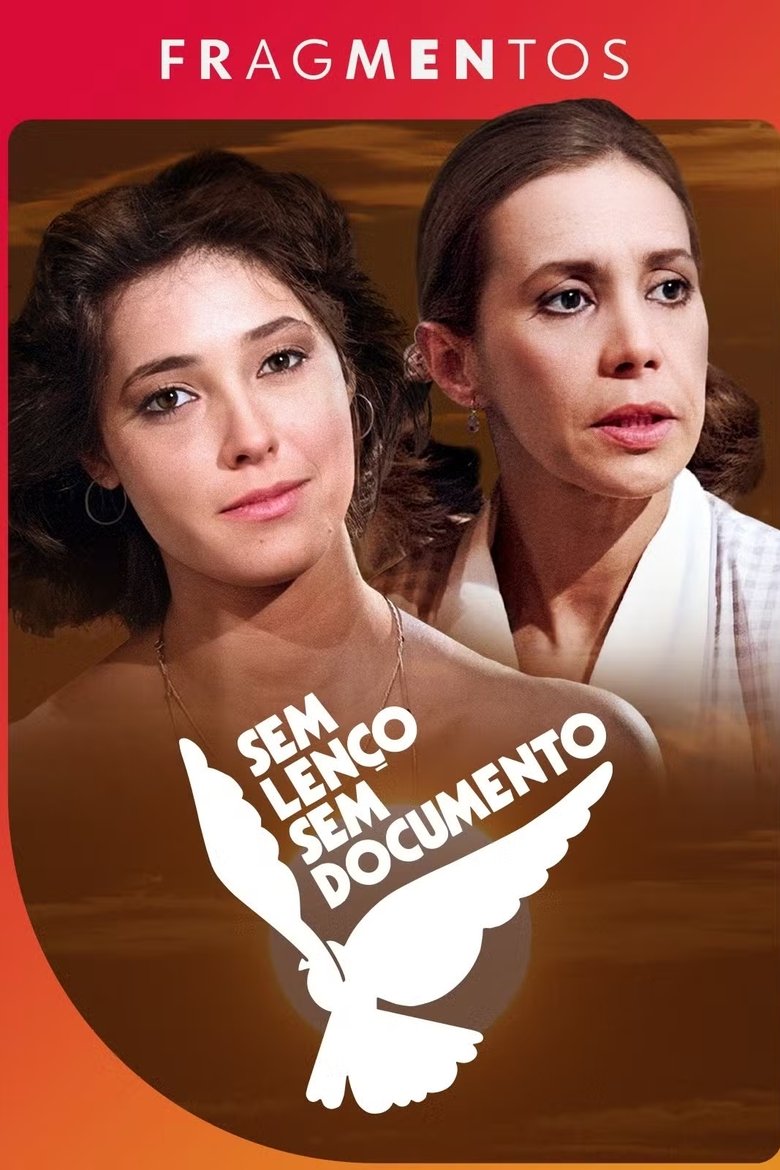 Episodes in Fragmentos - Sem Lenço. Sem Documento - Sem Lenço. Sem Documento Poster of Episodes in Fragmentos - Sem Lenço. Sem Documento - Sem Lenço. Sem Documento