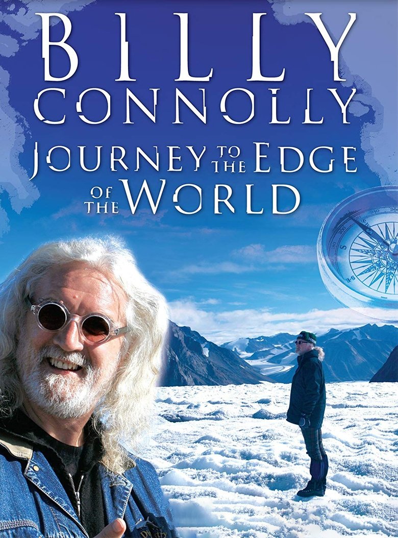 Billy Connolly: Journey to the Edge of the World Poster of Billy Connolly: Journey to the Edge of the World