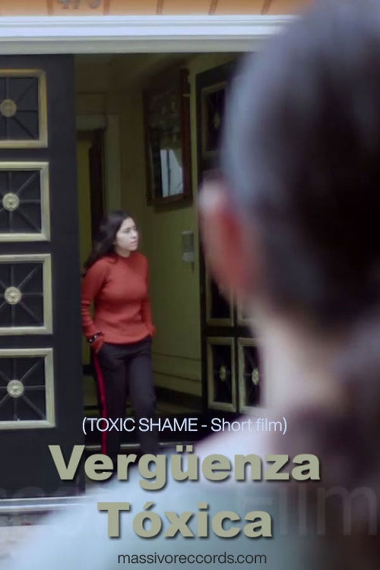 VERGÜENZA TÓXICA - Cortometraje Poster of VERGÜENZA TÓXICA - Cortometraje