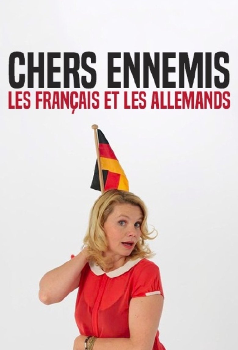 Geliebte Feinde – Die Deutschen und die Franzosen Poster of Geliebte Feinde – Die Deutschen und die Franzosen