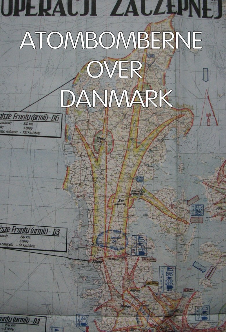 Episodes in Atombomberne Over Danmark - Season 1 - Season 1 Poster of Episodes in Atombomberne Over Danmark - Season 1 - Season 1