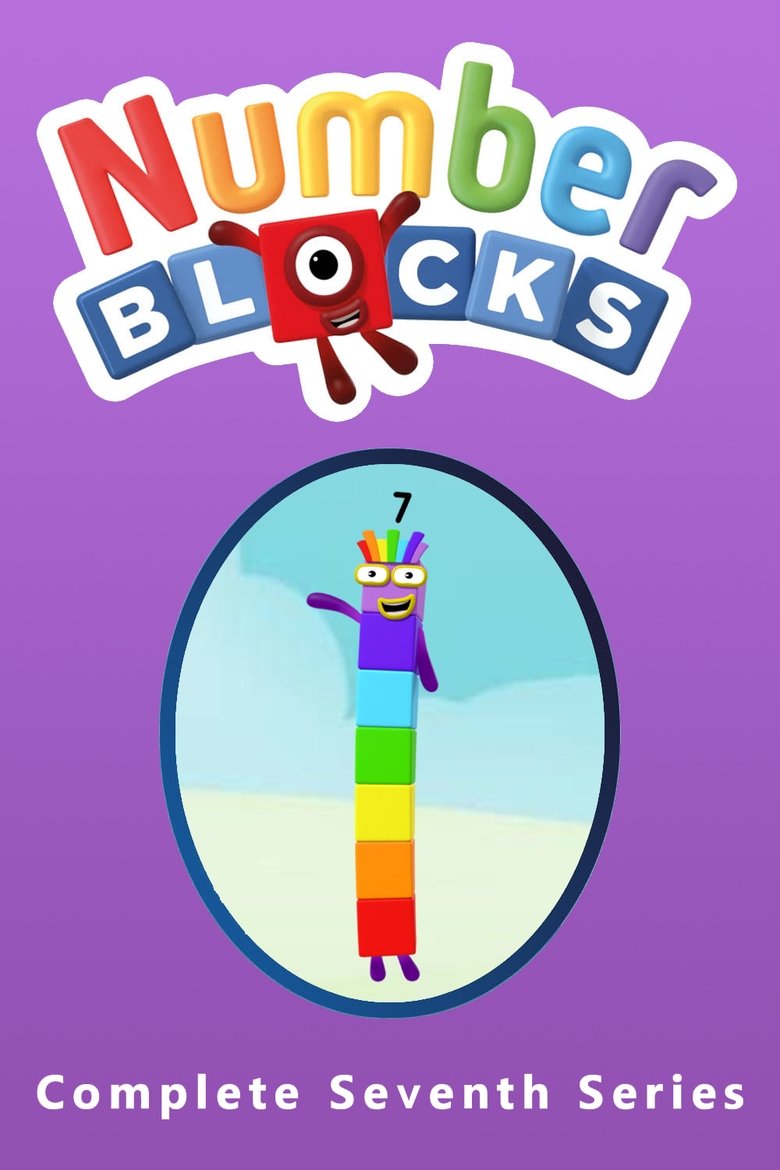 Episodes in Numberblocks - Series 7 - Series 7 Poster of Episodes in Numberblocks - Series 7 - Series 7