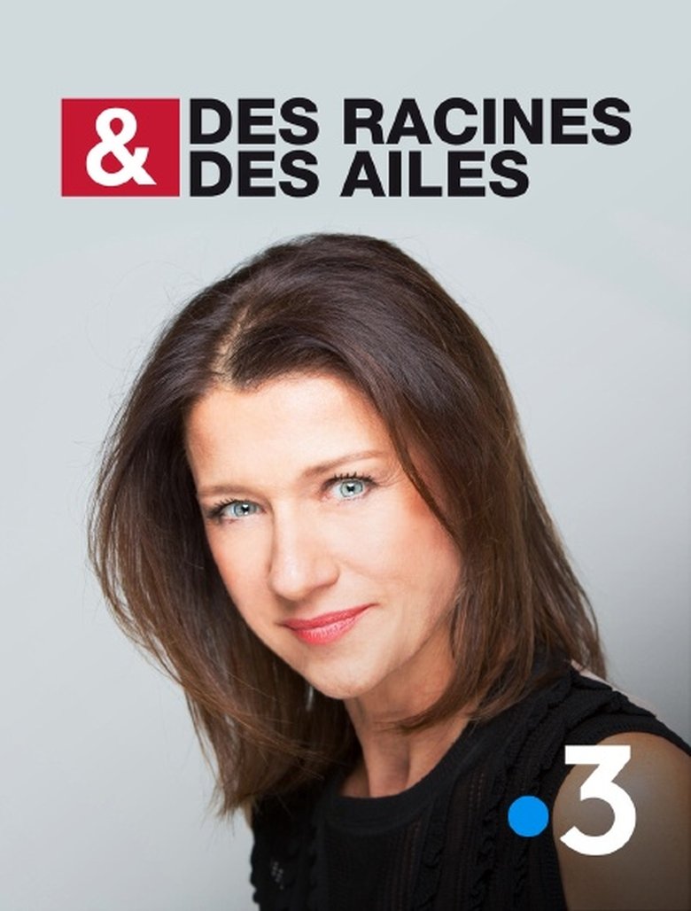 Episodes in Des Racines & Des Ailes - Season 27 - Season 27 Poster of Episodes in Des Racines & Des Ailes - Season 27 - Season 27