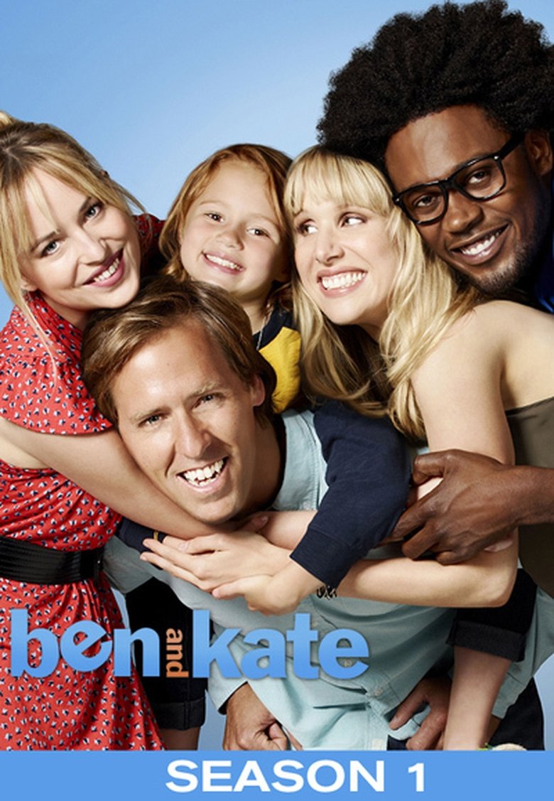 Episodes in Ben And Kate - Season 1 - Season 1 Poster of Episodes in Ben And Kate - Season 1 - Season 1