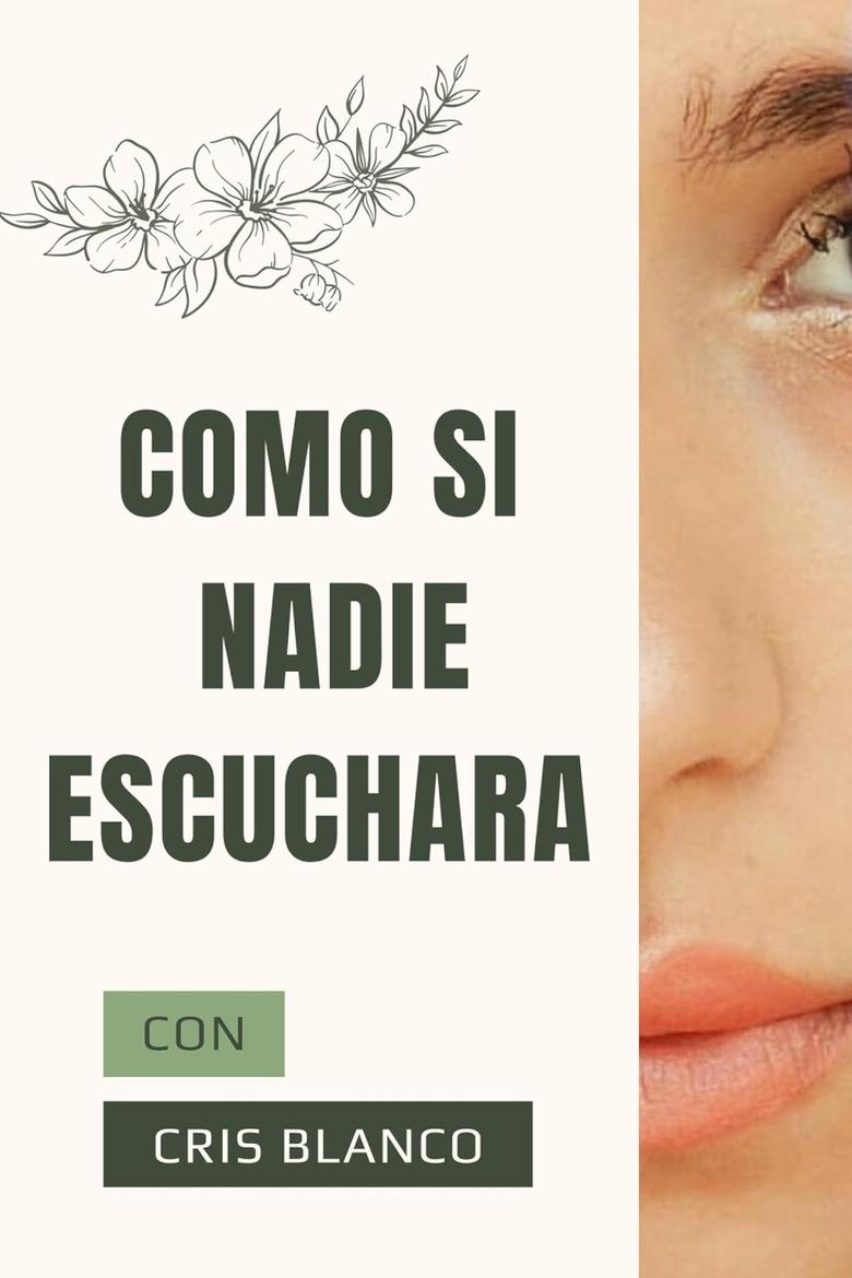 Como si nadie escuchara Poster of Como si nadie escuchara