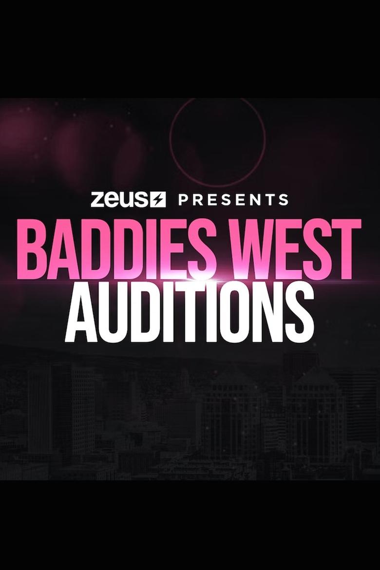 Baddies West Auditions Poster of Baddies West Auditions