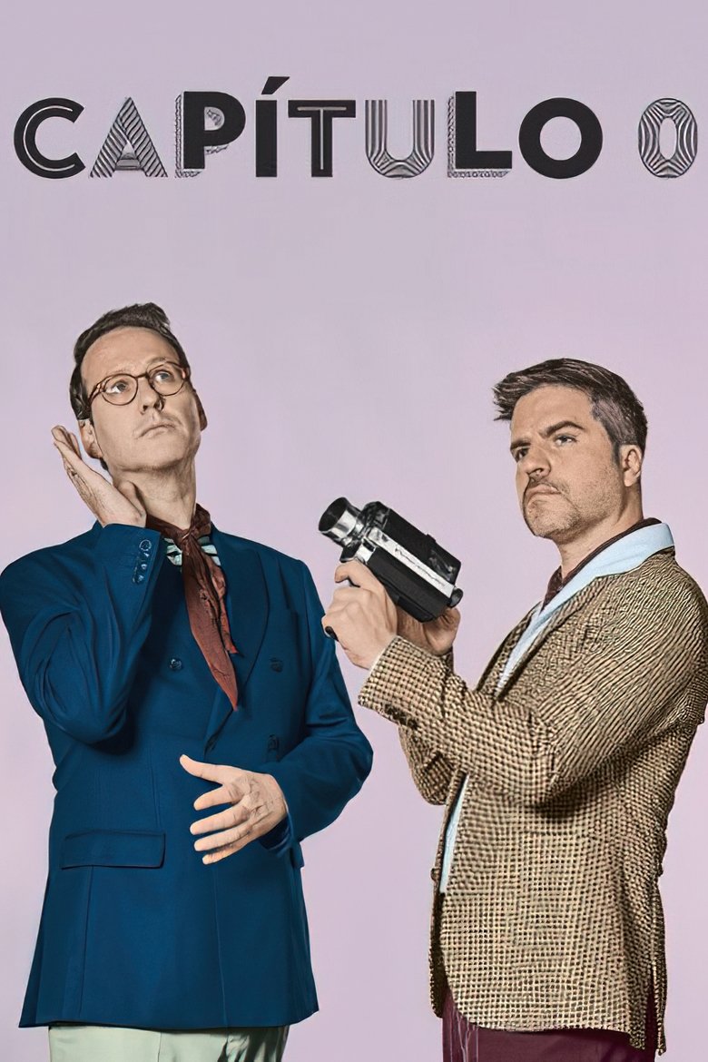 Episodes in Capítulo 0 - Season 2 - Season 2 Poster of Episodes in Capítulo 0 - Season 2 - Season 2