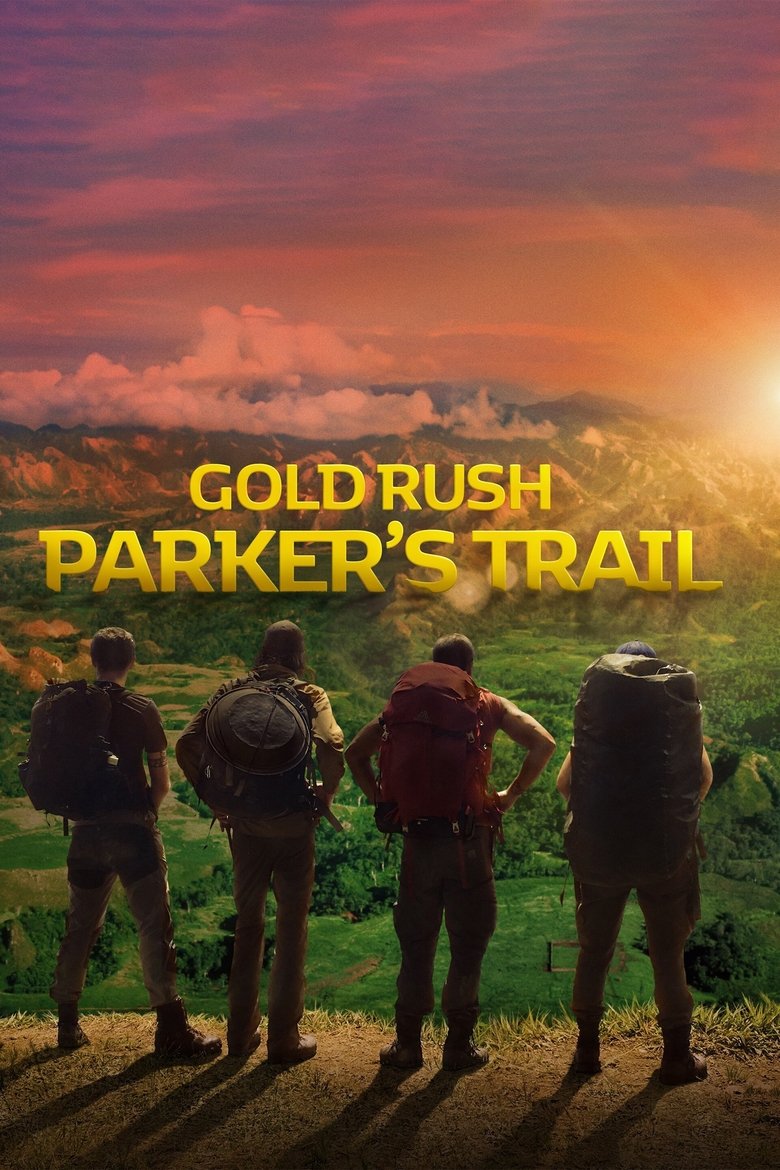 Episodes in Gold Rush Parker's Trail - Season 3 - Season 3 Poster of Episodes in Gold Rush Parker's Trail - Season 3 - Season 3