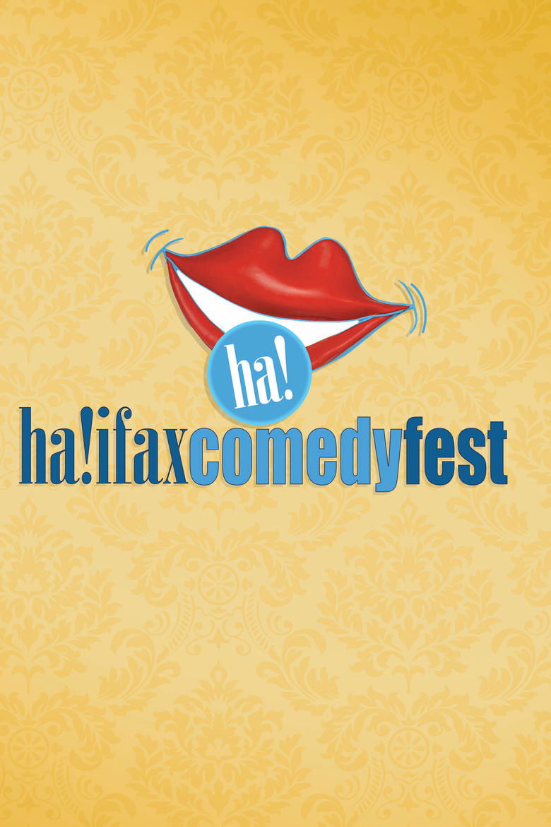 Halifax Comedy Festival Poster of Halifax Comedy Festival