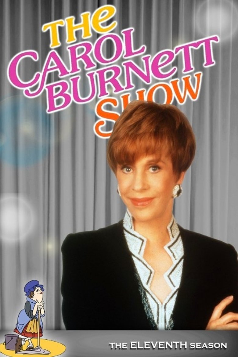 Episodes in The Carol Burnett Show - Season 11 - Season 11 Poster of Episodes in The Carol Burnett Show - Season 11 - Season 11