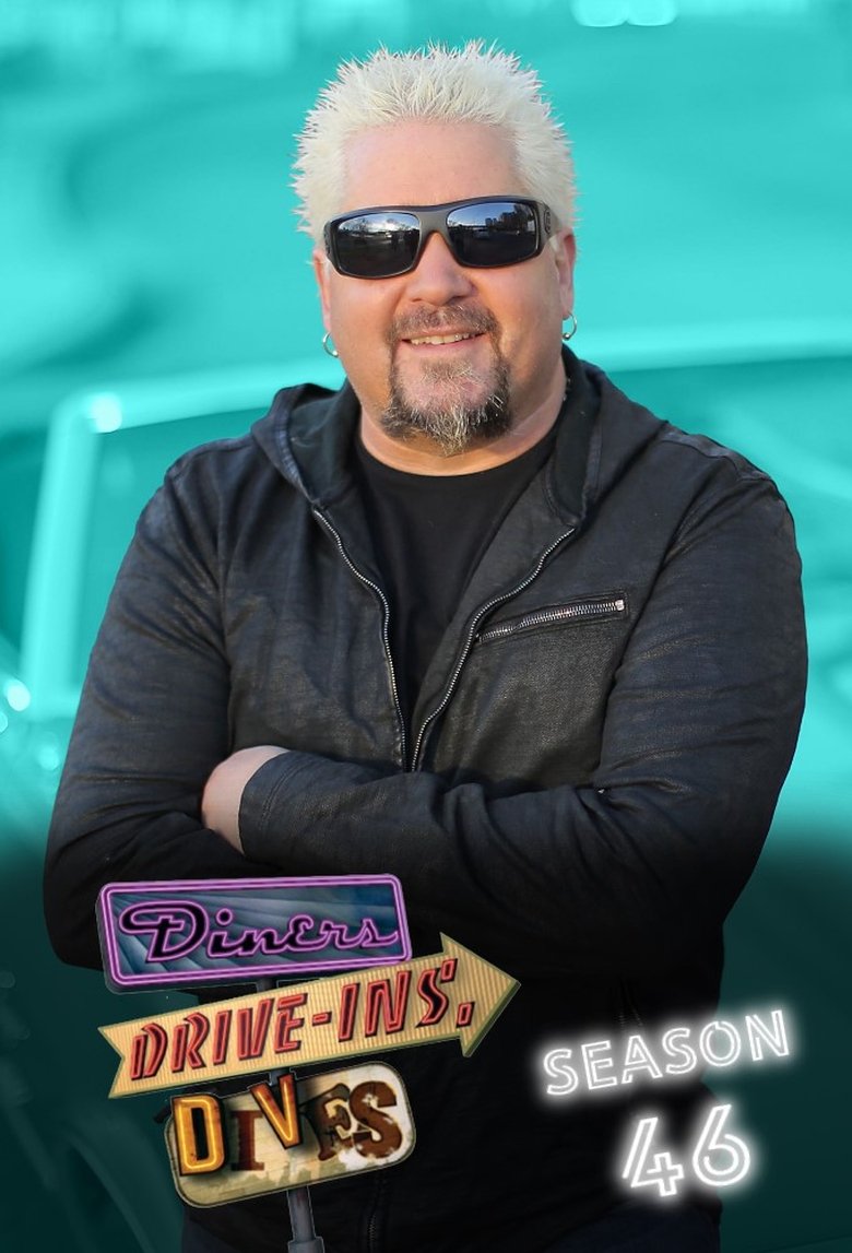 Episodes in Diners, Drive Ins And Dives - Season 46 - Season 46 Poster of Episodes in Diners, Drive Ins And Dives - Season 46 - Season 46