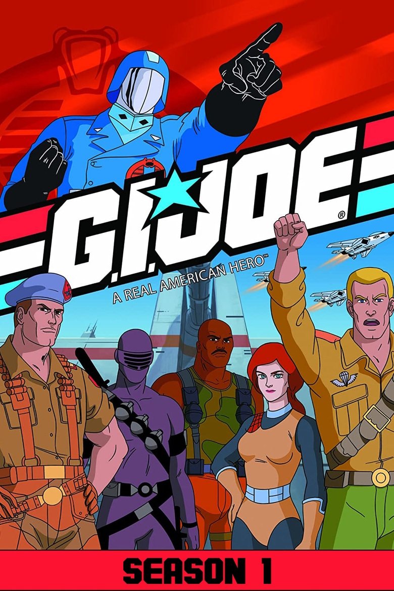 Episodes in G.I. Joe A Real American Hero - Season 1 - Season 1 Poster of Episodes in G.I. Joe A Real American Hero - Season 1 - Season 1