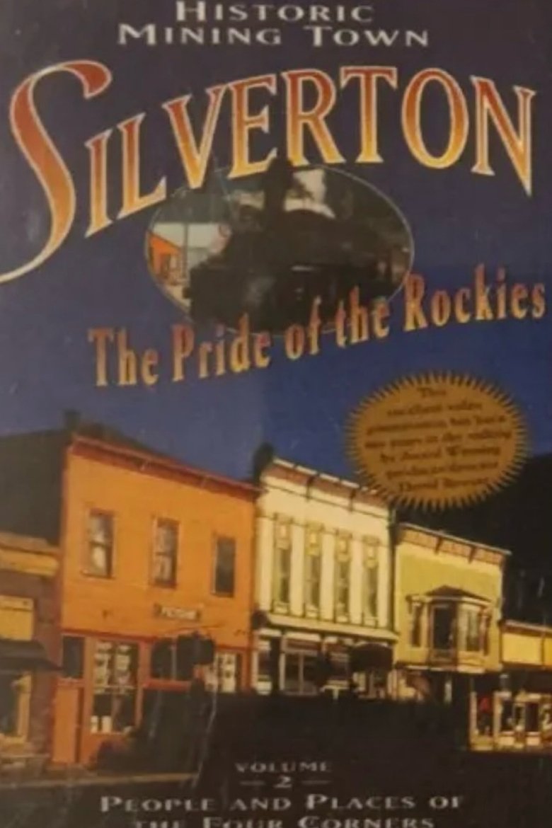 Silverton: Pride of the Rockies Poster of Silverton: Pride of the Rockies