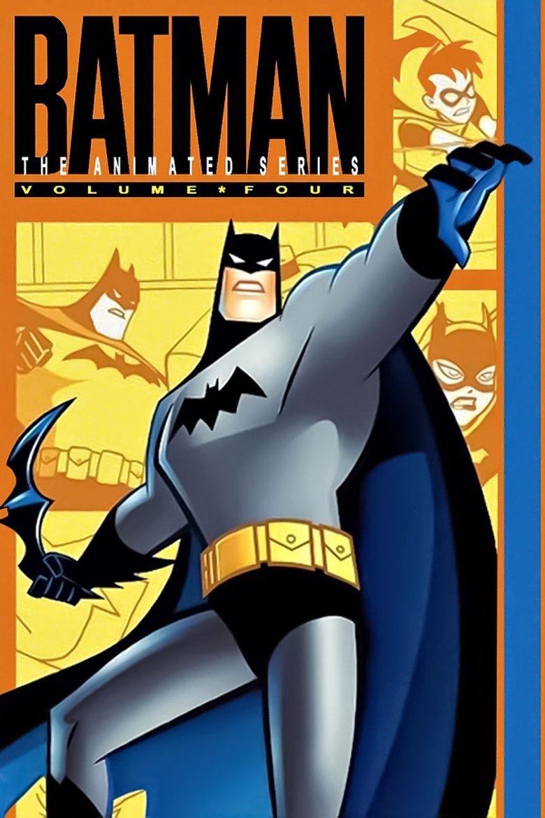 Episodes in Batman The Animated Series - Season 4 - Season 4 Poster of Episodes in Batman The Animated Series - Season 4 - Season 4