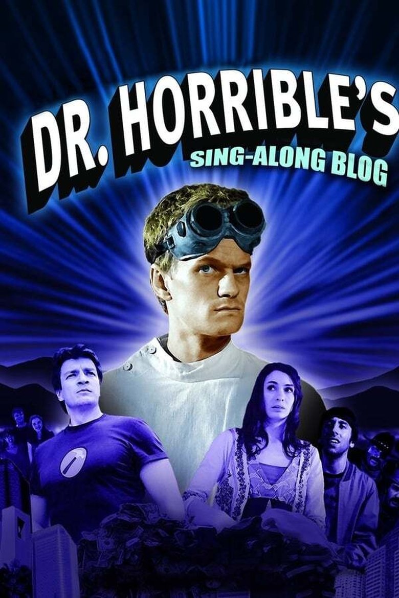 Episodes in Dr. Horrible's Sing Along Blog - Season 1 - Season 1 Poster of Episodes in Dr. Horrible's Sing Along Blog - Season 1 - Season 1