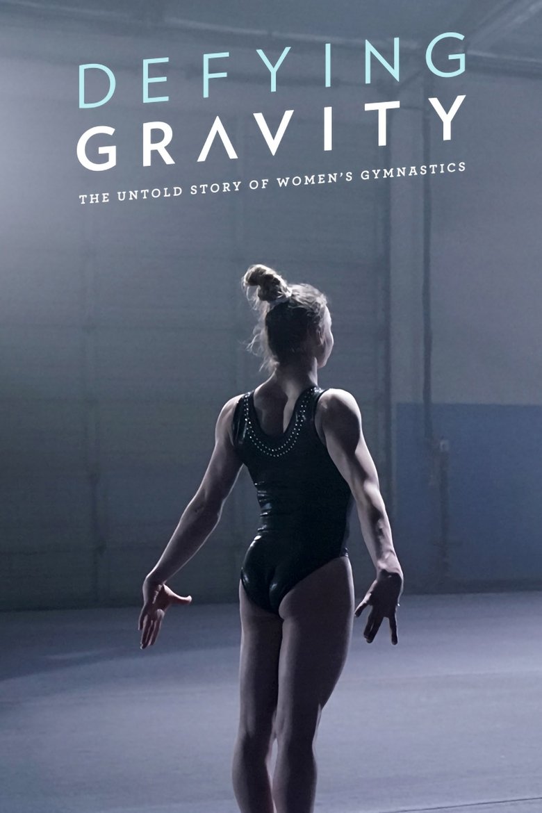 Defying Gravity: The Untold Story of Women's Gymnastics Poster of Defying Gravity: The Untold Story of Women's Gymnastics