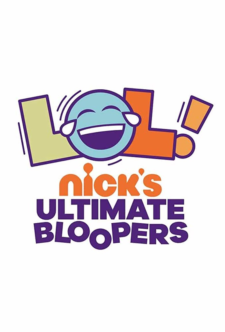 LOL Nick's Ultimate Bloopers Poster of LOL Nick's Ultimate Bloopers