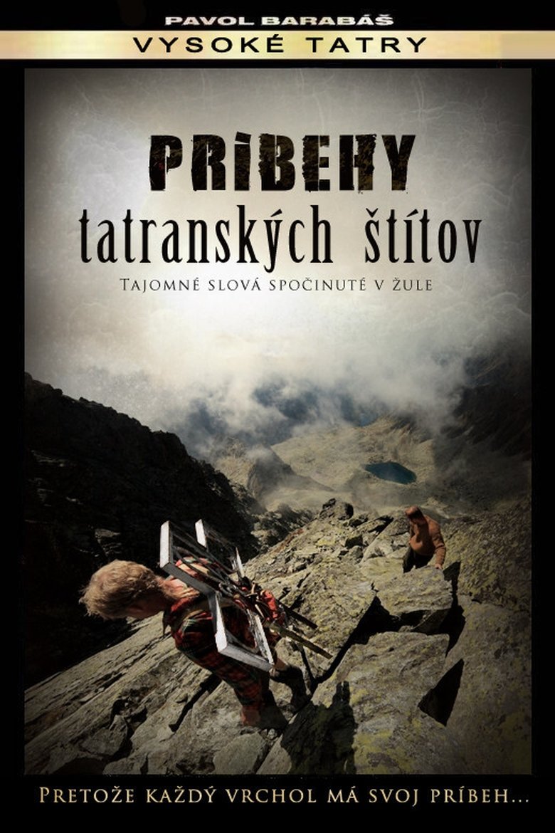 Príbehy tatranských štítov Poster of Príbehy tatranských štítov