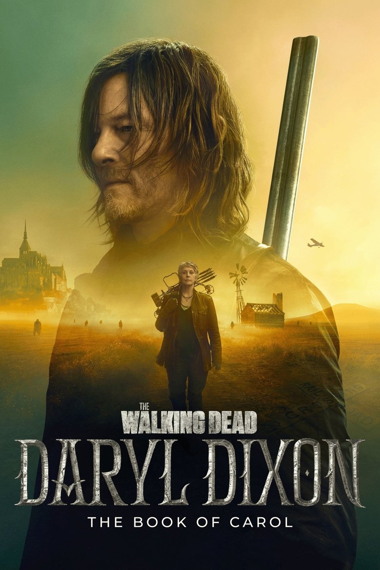 Episodes in The Walking Dead Daryl Dixon - The Book of Carol - The Book of Carol Poster of Episodes in The Walking Dead Daryl Dixon - The Book of Carol - The Book of Carol