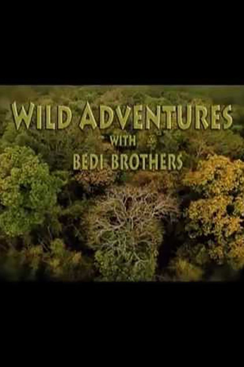 Wild Adventures with Bedi Brothers Poster of Wild Adventures with Bedi Brothers
