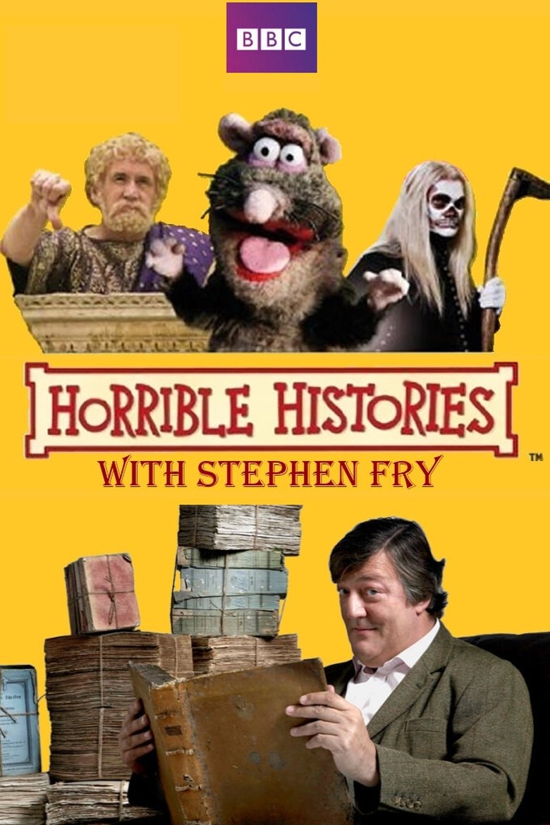 Horrible Histories with Stephen Fry Poster of Horrible Histories with Stephen Fry