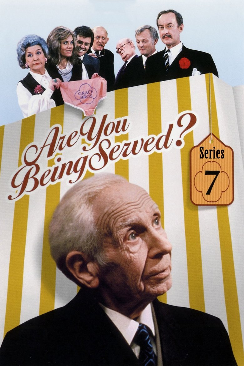 Episodes in Are You Being Served? - Series 7 - Series 7 Poster of Episodes in Are You Being Served? - Series 7 - Series 7