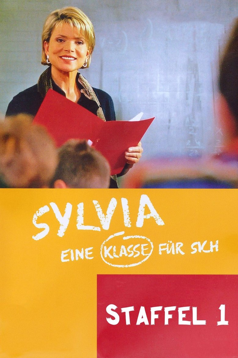 Episodes in Sylvia – Eine Klasse Für Sich - Season 1 - Season 1 Poster of Episodes in Sylvia – Eine Klasse Für Sich - Season 1 - Season 1