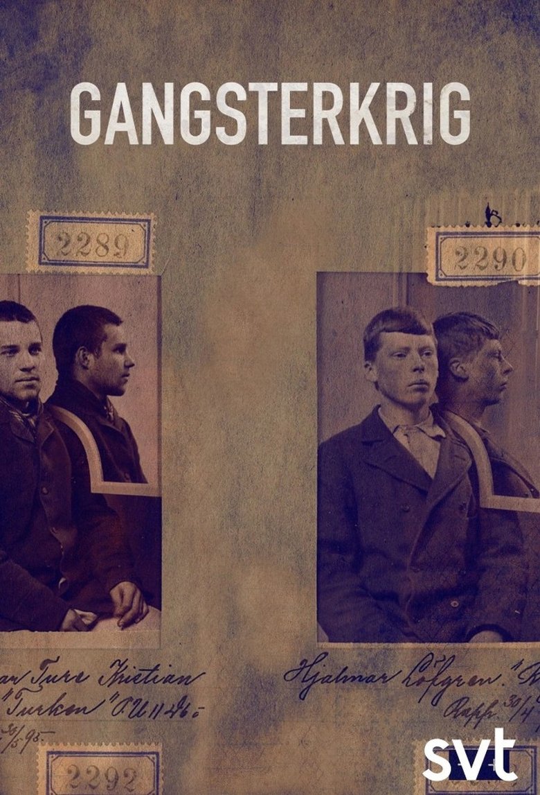 Episodes in Kriminalarkivet Med Pops Och Lampers - Gangster war - Gangster war Poster of Episodes in Kriminalarkivet Med Pops Och Lampers - Gangster war - Gangster war