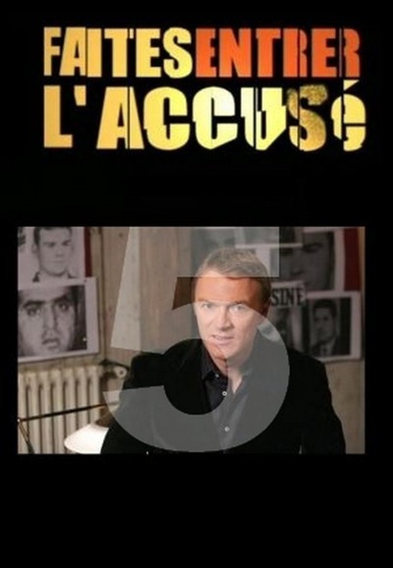 Episodes in Faites Entrer L'accusé - Season 5 - Season 5 Poster of Episodes in Faites Entrer L'accusé - Season 5 - Season 5