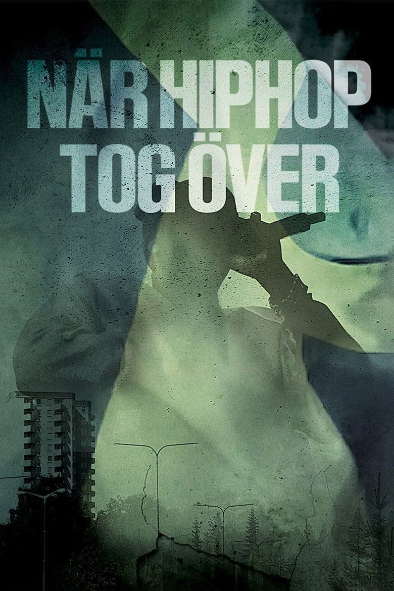 När hiphop tog över Poster of När hiphop tog över
