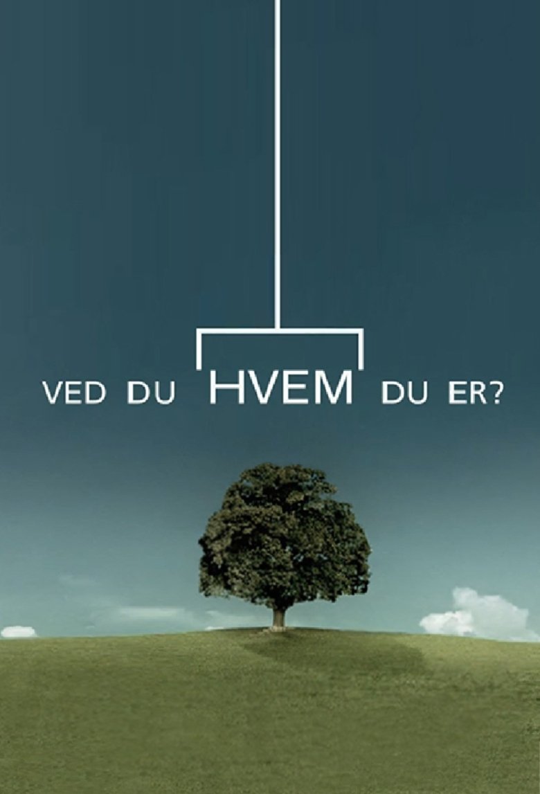 Ved du hvem du er? Poster of Ved du hvem du er?