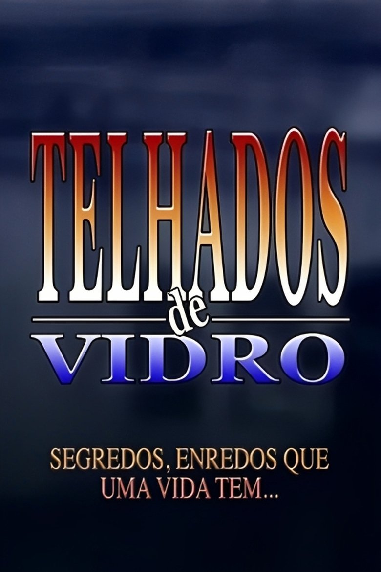 Telhados de Vidro Poster of Telhados de Vidro